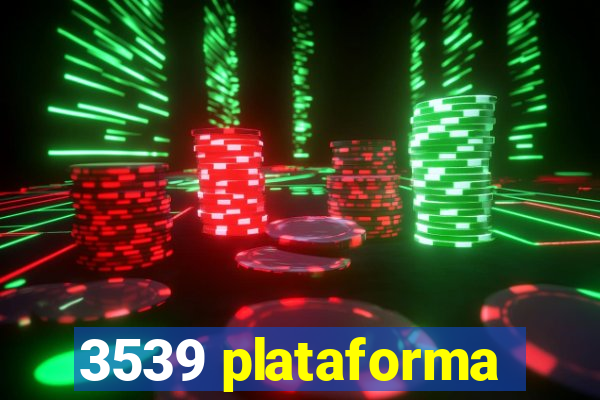 3539 plataforma